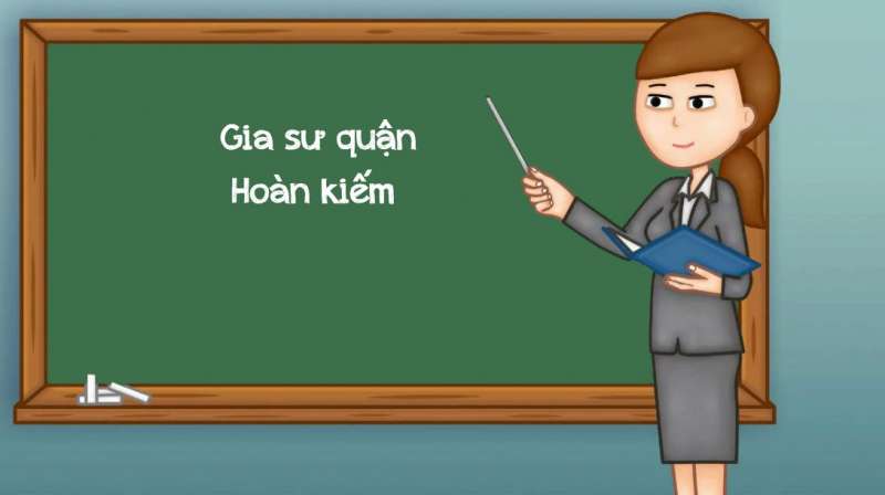 Gia sư quận Hoàn Kiếm